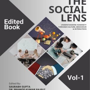 Social Lens: Understanding Humanity through Culture, Behaviour, and Interaction